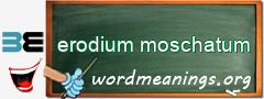 WordMeaning blackboard for erodium moschatum